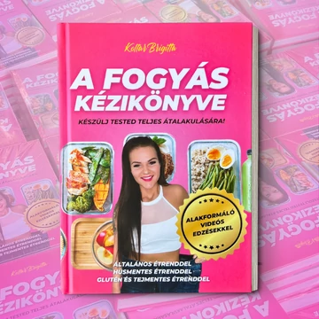 A SIKERES FOGYÁS PROGRAMJA (Fogyás kézikönyve könyvvel)